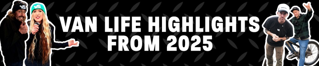 Van Life Highlights 2025_Blog Header